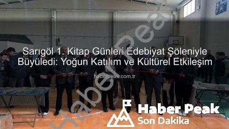 Sarıgöl 1. Kitap Günleri Edebiyat Şöleniyle Büyüledi: Yoğun Katılım ve Kültürel Etkileşim