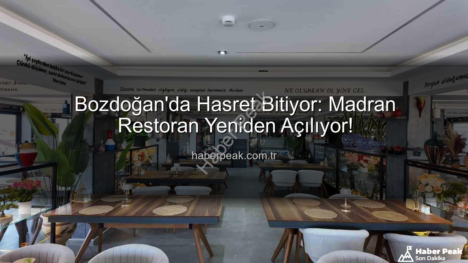 Madran Restoran - Bozdoğan'da Hasret Bitiyor: Madran Restoran Yeniden Açılıyor!