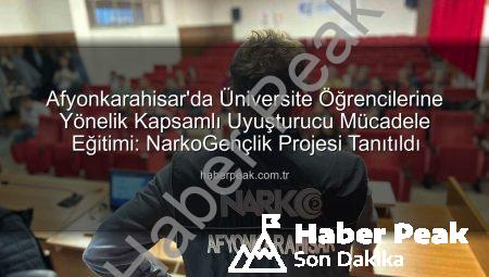 Afyonkarahisar’da Üniversite Öğrencilerine Yönelik Kapsamlı Uyuşturucu Mücadele Eğitimi: NarkoGençlik Projesi Tanıtıldı