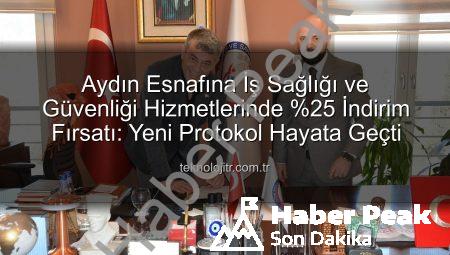 Aydın Esnafına Nefes Aldıracak Anlaşma: İş Sağlığı ve Güvenliği Hizmetlerinde Yüzde 25 İndirim!