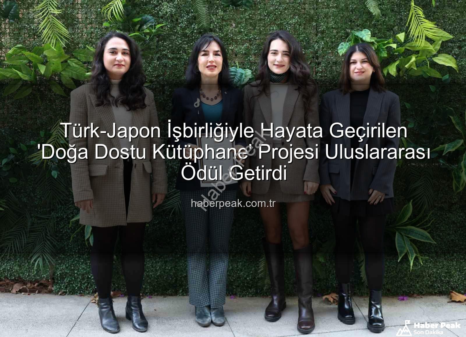 doğa dostu kütüphane - Türk-Japon İşbirliğiyle Hayata Geçirilen 'Doğa Dostu Kütüphane' Projesi Uluslararası Ödül Getirdi