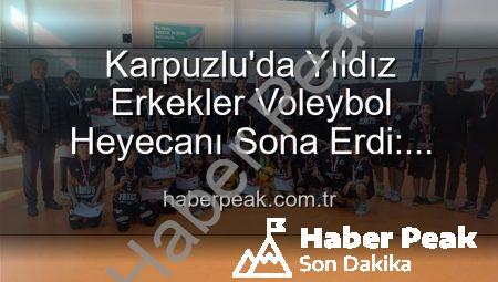 Karpuzlu’da Yıldız Erkekler Voleybol Heyecanı Sona Erdi: Dereceye Giren Okullar Belli Oldu
