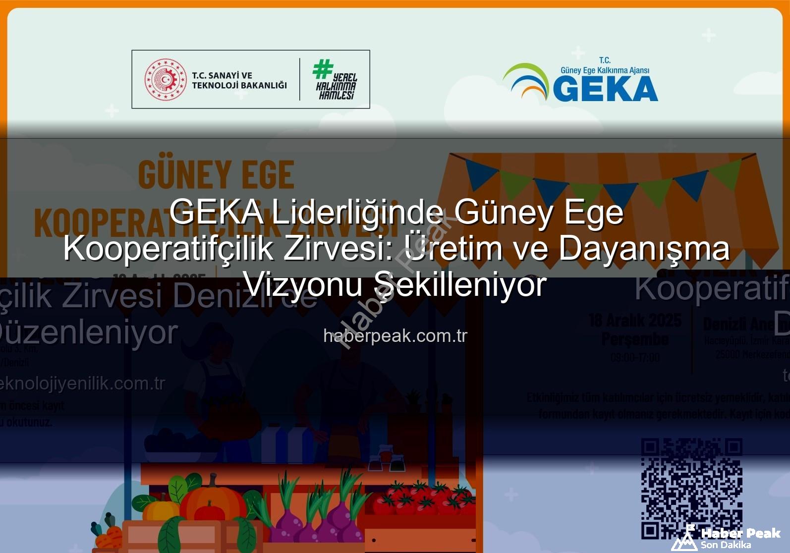 Güney Ege Kooperatifçilik Zirvesi - GEKA Liderliğinde Güney Ege Kooperatifçilik Zirvesi: Üretim ve Dayanışma Vizyonu Şekilleniyor