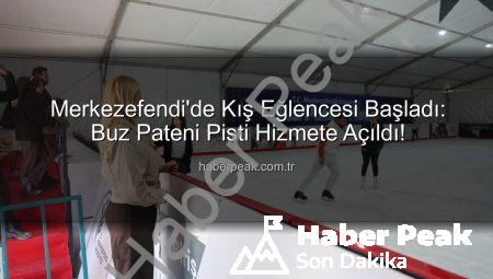 Merkezefendi’de Kış Eğlencesi Başladı: Buz Pateni Pisti Hizmete Açıldı!