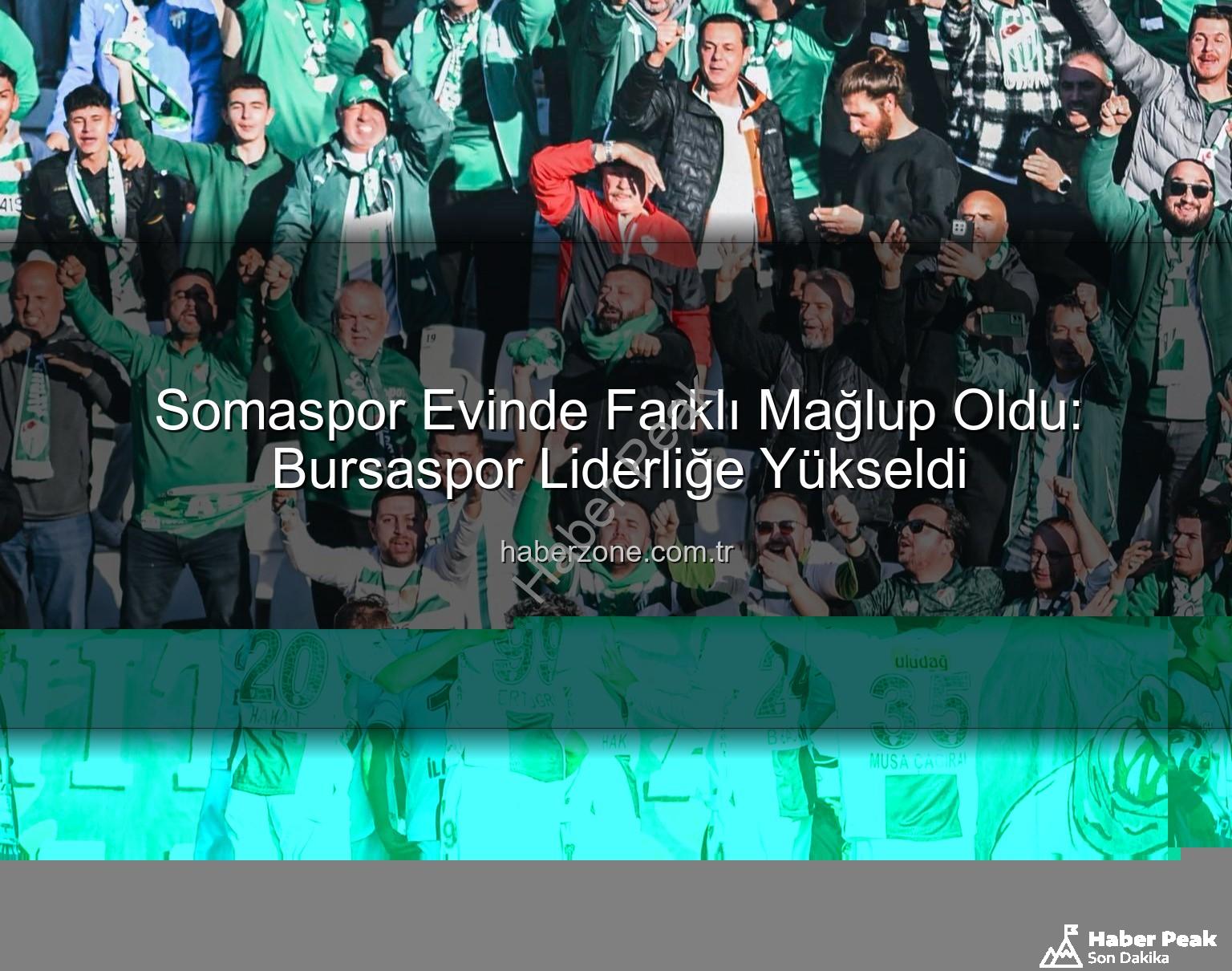 Somaspor Bursaspor - Somaspor Evinde Farklı Yenildi: Bursaspor 3 Puanı Kaptı