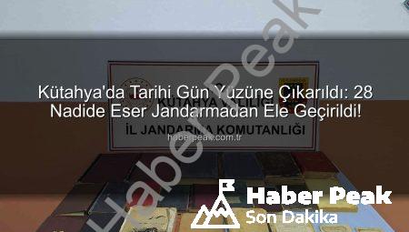 Kütahya’da Tarihi Gün Yüzüne Çıkarıldı: 28 Nadide Eser Jandarmadan Ele Geçirildi!