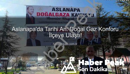 Aslanapa’da Tarihi An: Doğal Gaz Konforu İlçeye Ulaştı!