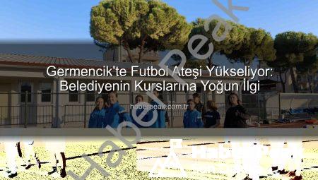 Germencik’te Futbol Ateşi Yükseliyor: Belediyenin Kurslarına Yoğun İlgi
