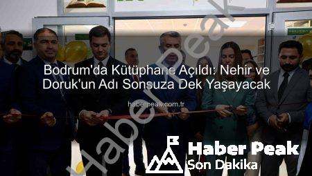 Bodrum’da Kütüphane Açıldı: Nehir ve Doruk’un Adı Sonsuza Dek Yaşayacak