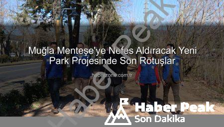Muğla’da Yeni Yaşam Alanı: Menteşe’ye Nefes Aldıracak Park Projesinde Sona Yaklaşıldı