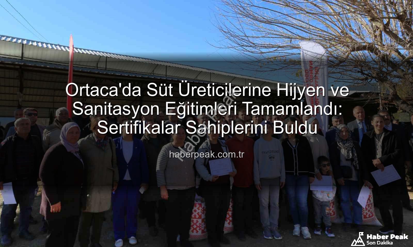 sağım hijyeni - Ortaca'da Süt Üreticilerine Hijyen ve Sanitasyon Eğitimleri Tamamlandı: Sertifikalar Sahiplerini Buldu