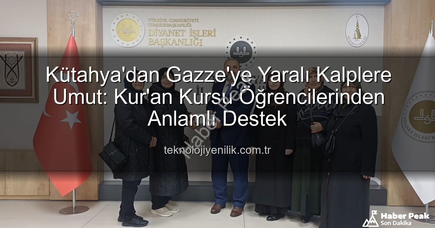 Gazze'ye destek - Kütahya'dan Gazze'ye Sımsıkı Destek: Kuran Kursu Öğrencilerinden Anlamlı Kampanya