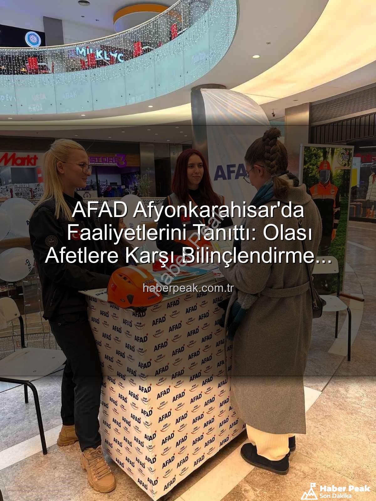 AFAD faaliyetleri - AFAD Afyonkarahisar'da Faaliyetlerini Tanıttı: Olası Afetlere Karşı Bilinçlendirme Çalışmaları