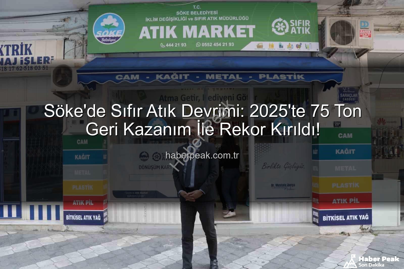 Söke geri kazanım - Söke'de Sıfır Atık Devrimi: 2025'te 75 Ton Geri Kazanım İle Rekor Kırıldı!